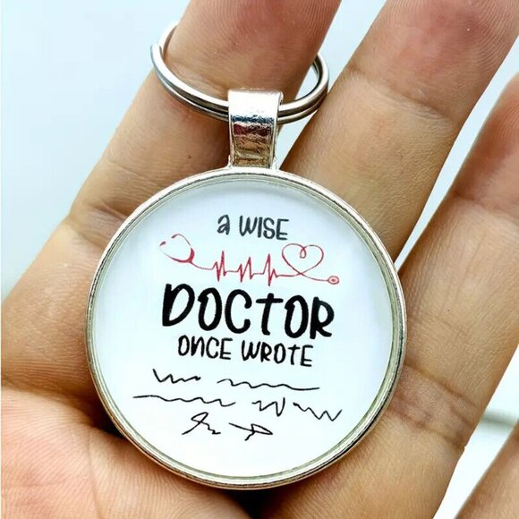Funny Doctor Keychain "A Wise Doctor once wrote..." 🥼🩺  Makes a great gift ! - Picture 6 of 8